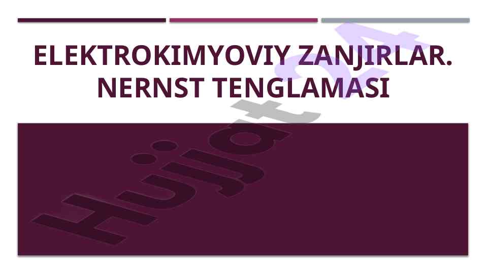 Elektr kimyoviy zanjirlar va nernst tenglamasi