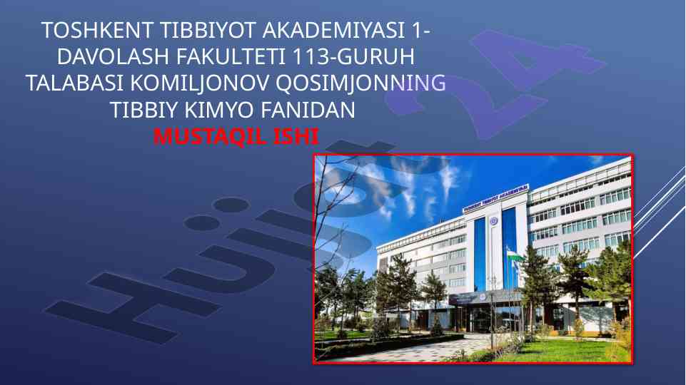 Mustaqil ish: tibbiy kimyo fanida e'tibor