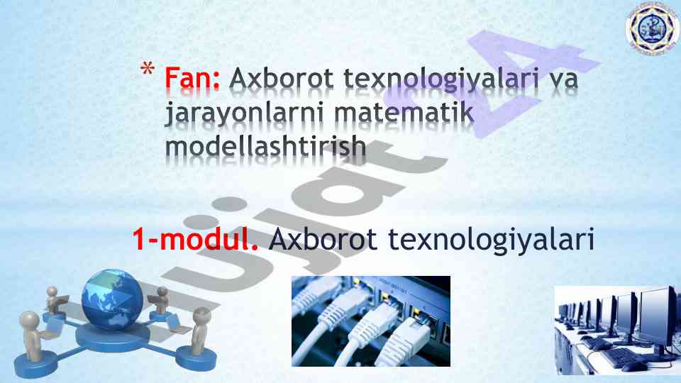 Axborot texnologiyalari va jarayonlarni matematik modellashtirish