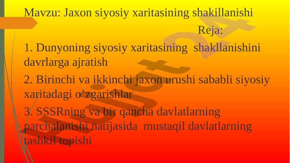 Jaxon siyosiy xaritasining shakillanishi tarixi