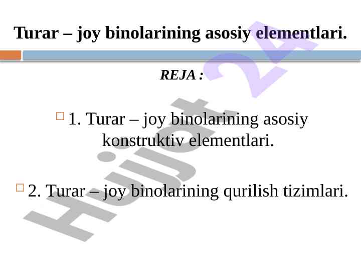 Turar joy binolarining asosiy elementlari