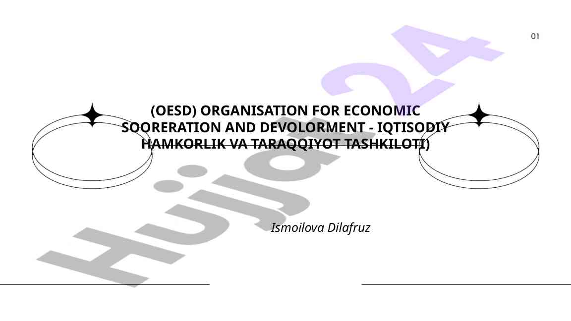 O'zbekistonda oesd tadqiqotlari va hisobotlari