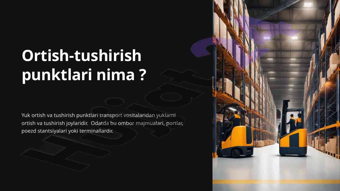 Yuk ortish va tushirish punktlarining ahammiyati