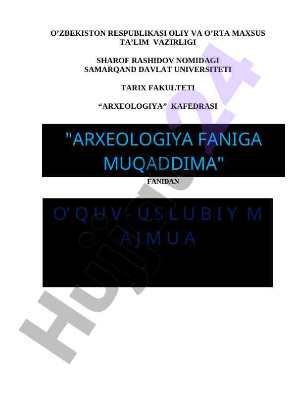 Arxeologiya faniga muqaddima o‘quv-uslubiy majmuasi