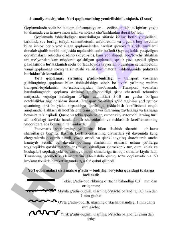 Yol qoplamasidagi yemirilishni aniqlash amaliyoti