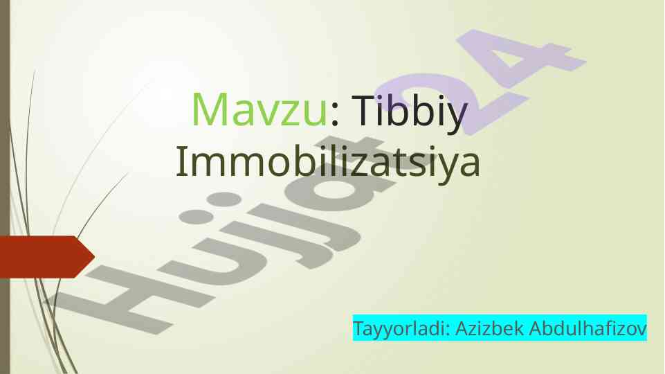 Tibbiy immobilizatsiya va desmurgiya asoslari