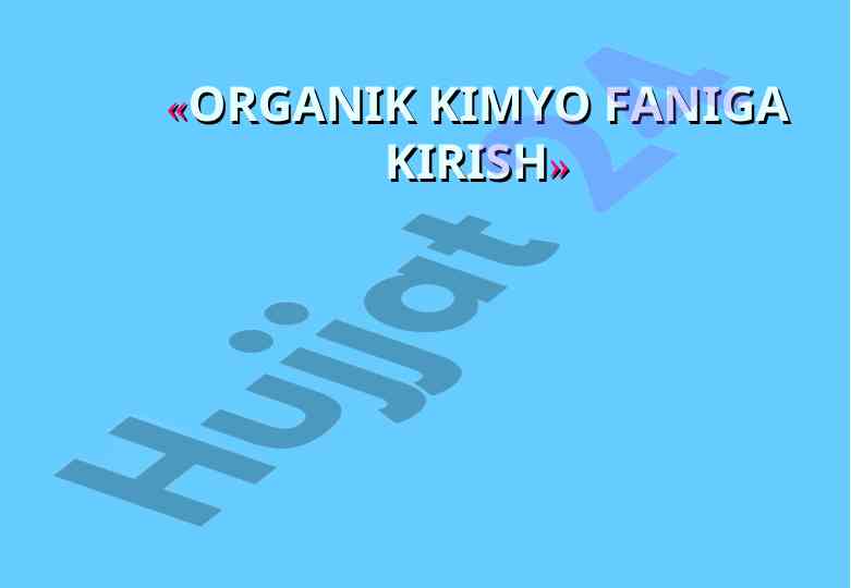 Organik kimyo faniga kirish bilan tanishing
