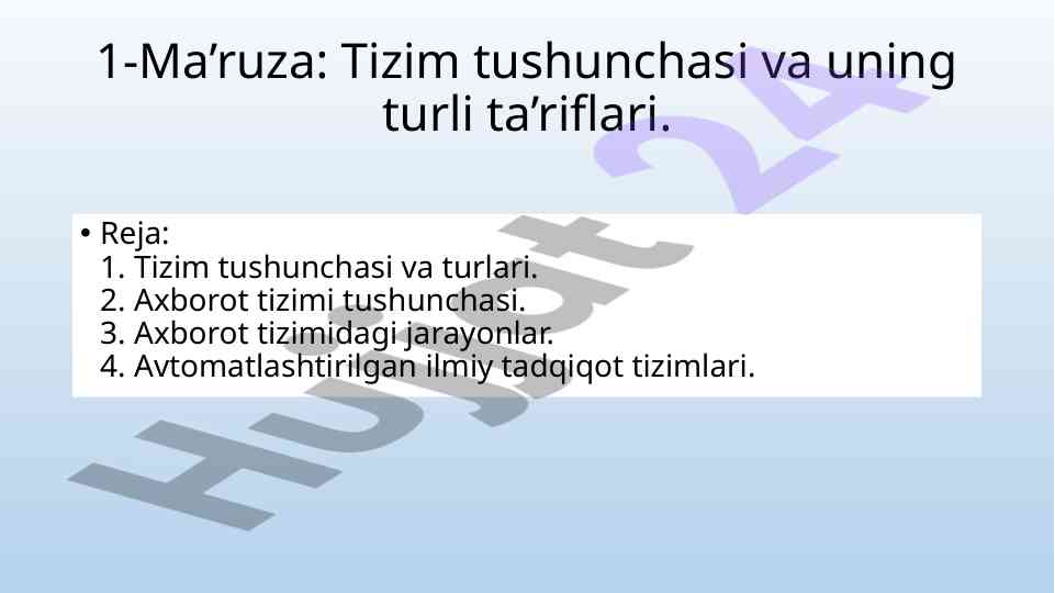 Tizim tushunchasi va uning turli ta’riflari