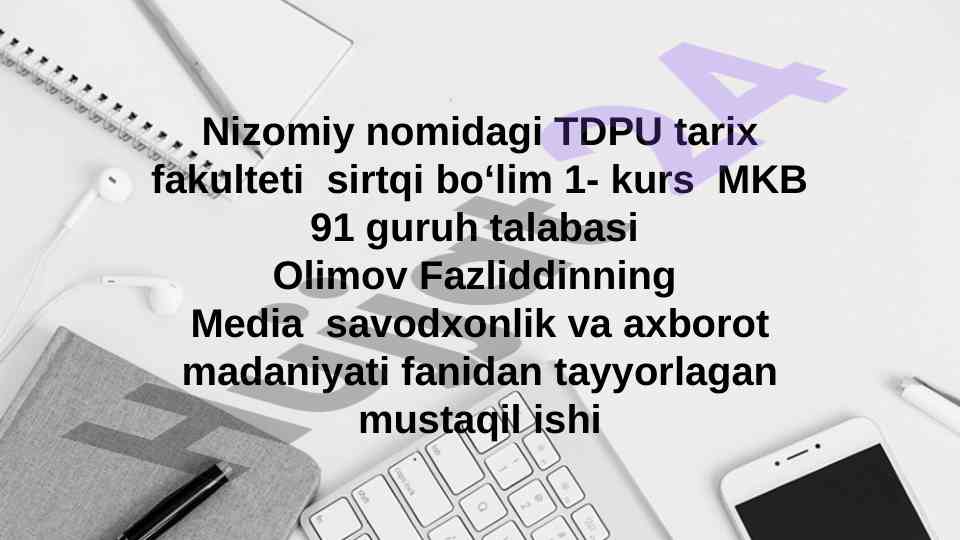 Media savodxonlik va axborot madaniyati tahlili