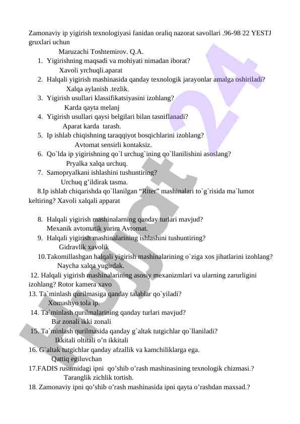 Zamonaviy ip yigirish texnologiyasi oraliq nazorat savollari