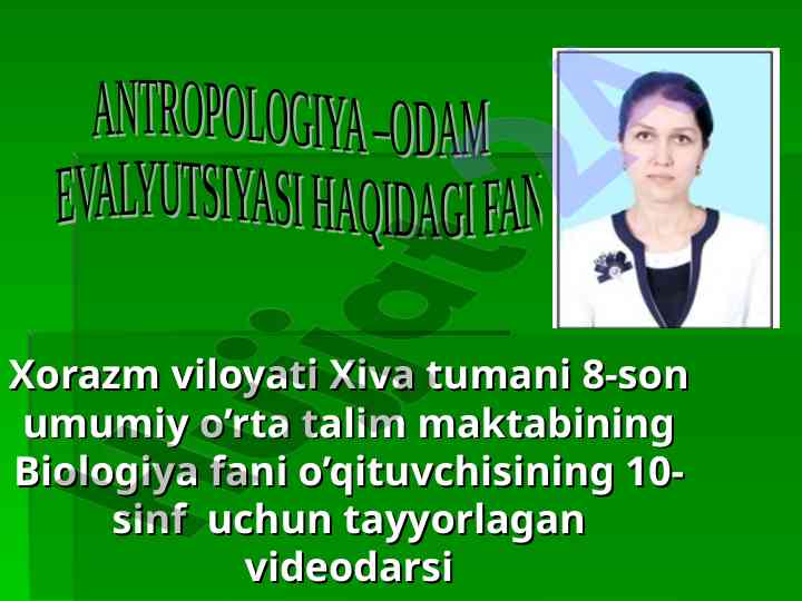 Videodarslar biologiya fani 10-sinf uchun