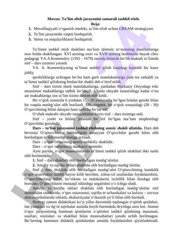 Ta’lim olish jarayonini samarali tashkil etyapmiz