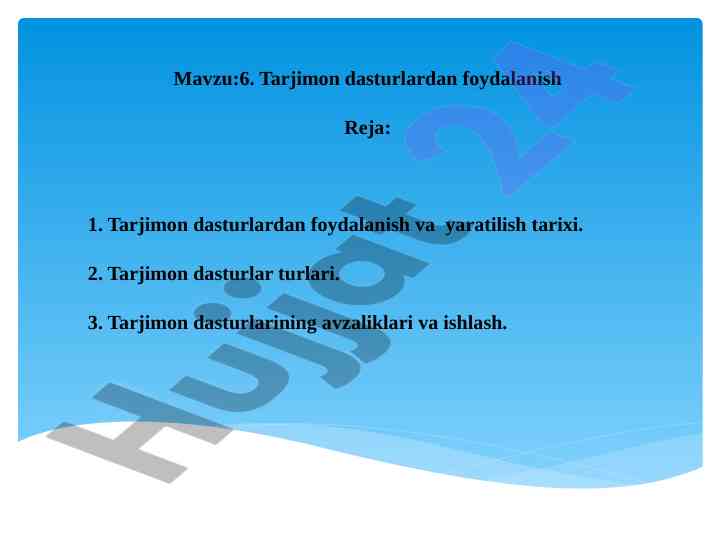 Tarjimon dasturlardan foydalanish tarixi va turlari