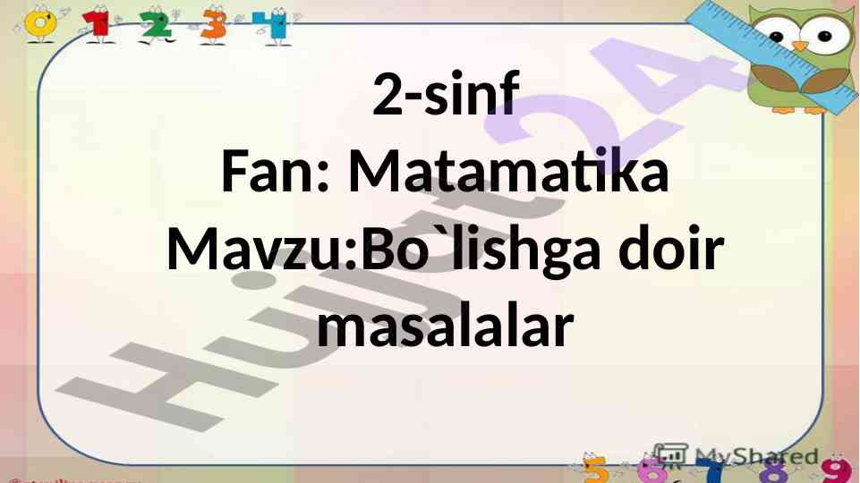 Bo‘lishga doir masalalar 2-sinf matematikasi