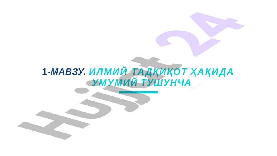 Ilmiy tadqiqotlar haqida umumiy tushuncha