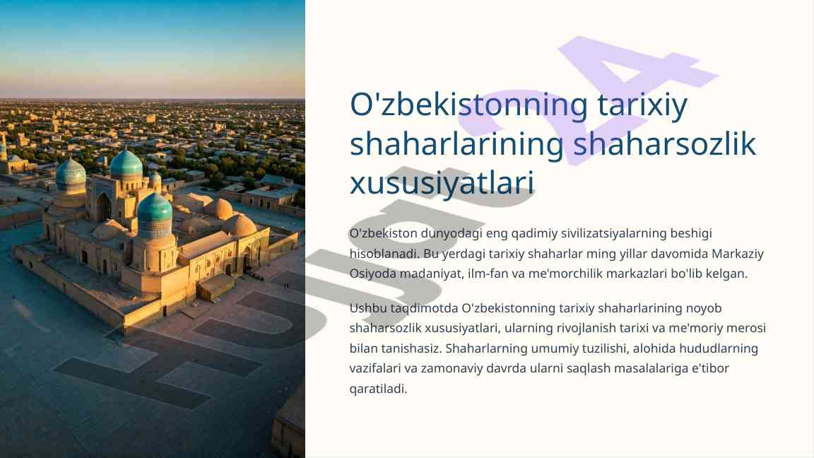 O'zbekiston tarixiy shaharlarining shaharsozlik xususiyatlari