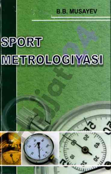 Sport metrologiyasi o‘quv qo‘llanmasi 2015