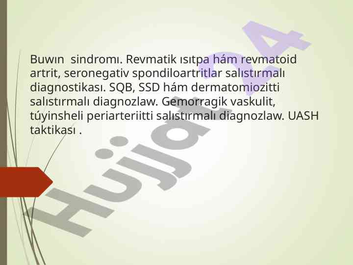 Buwın sindromı ve revmatik kasalliklar diagnostikası