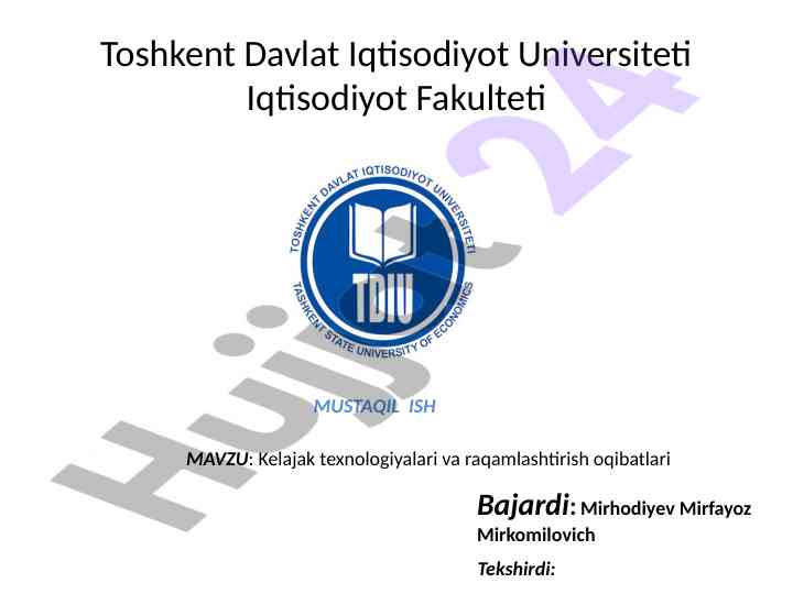Kelajak texnologiyalari va raqamlashtirish oqibatlari