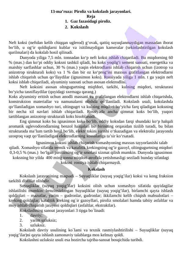 Piroliz va kokslash jarayonlari haqida ma’ruza