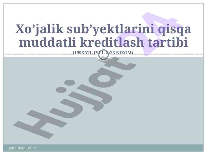 Xo’jalik sub’yektlarini kreditlash tartibi