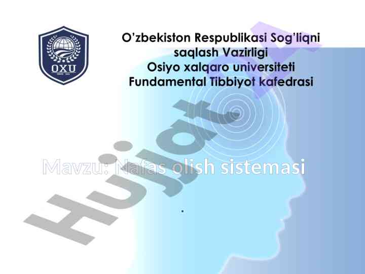 Nafas olish tizimi va uning vazifalari