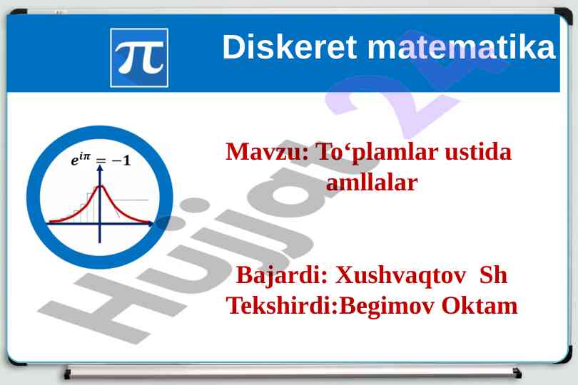 To‘plamlar ustida amallar mavzusi
