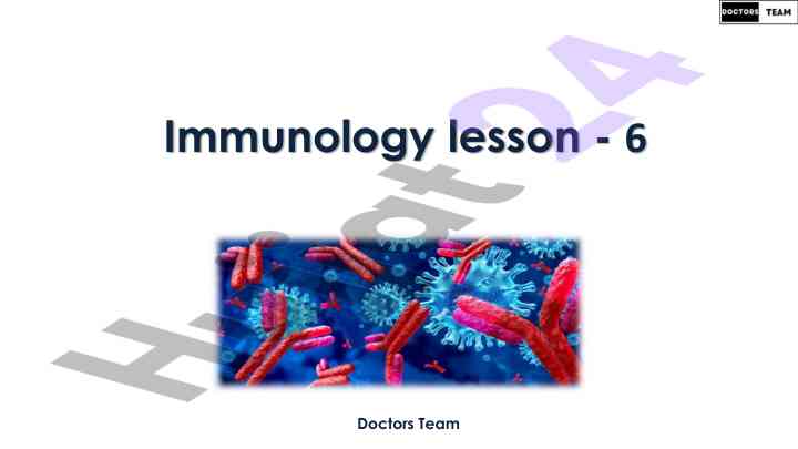 Immunology lesson overview and clinical correlates