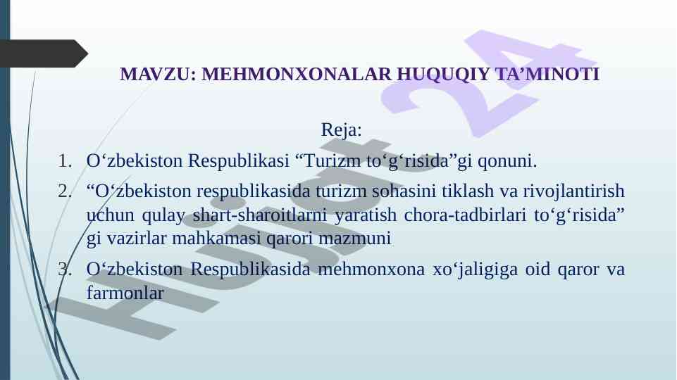 Mehmonxonalar huquqiy ta'minoti va turizm rivojlantirish