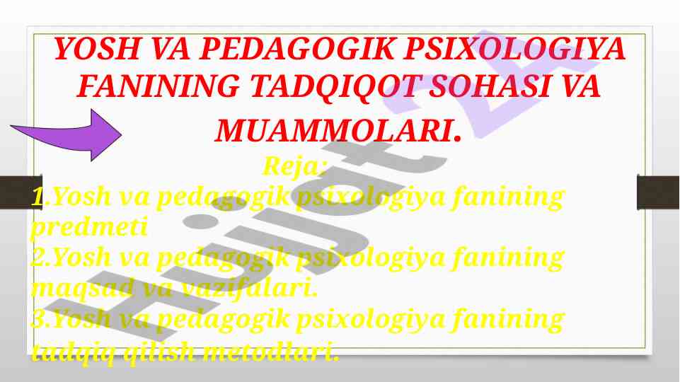 Yosh va pedagogik psixologiya fanining tahlili