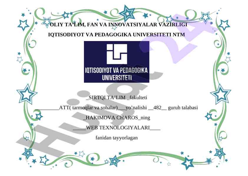 Web texnologiyalari bo'yicha mustaqil ish