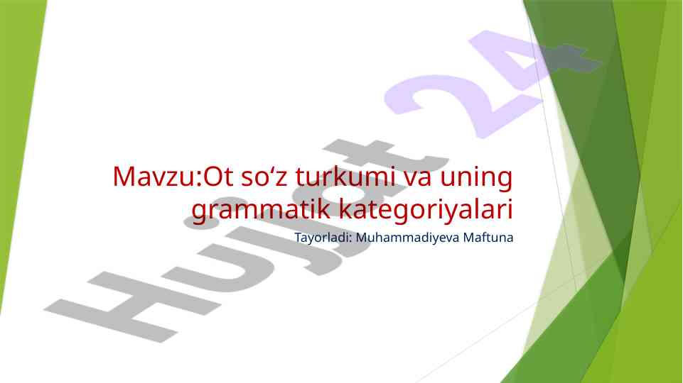 Ot so'z turkumi va uning grammatik kategoriyalari