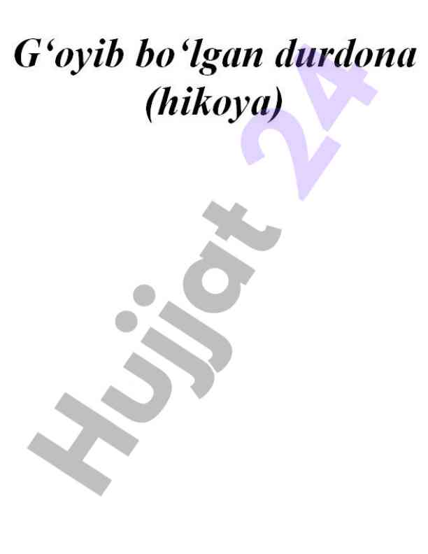 Gʻoyib boʻlgan durdona hikoya tahlili