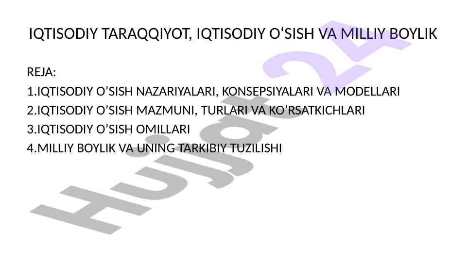 Iqtisodiy o‘sish nazariyalari konsepsiyalar va modellar