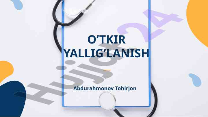 Yallig’lanish haqida umumiy tushuncha va turlari