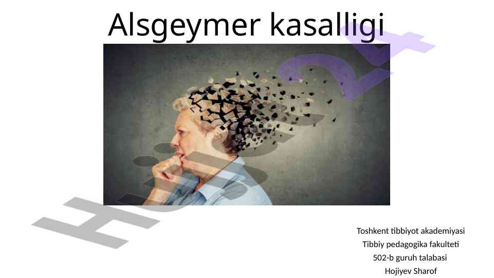Altsgeymer kasalligi: tibbiyotda yangiliklar