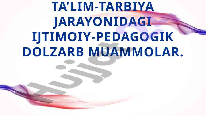 Ijtimoiy-pedagogik muammolar va tashkilot jarayoni
