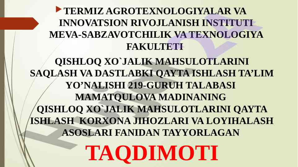 Qishloq xo'jalik mahsulotlarini qayta ishlash taqdimoti