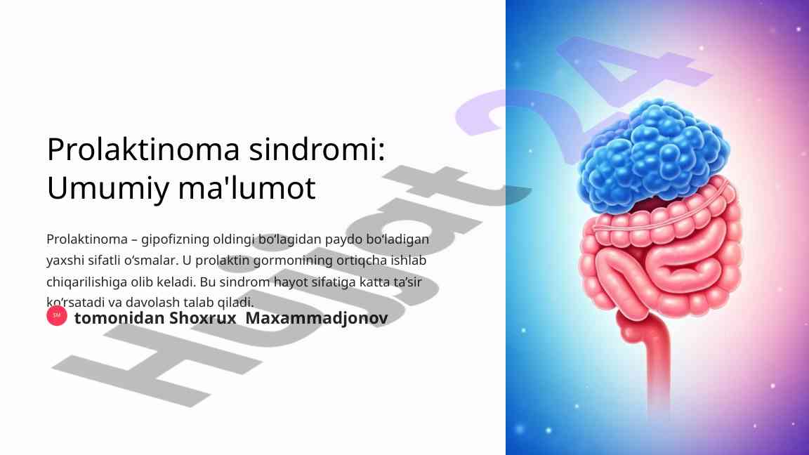 Prolaktinoma sindromi va uning ta'siri