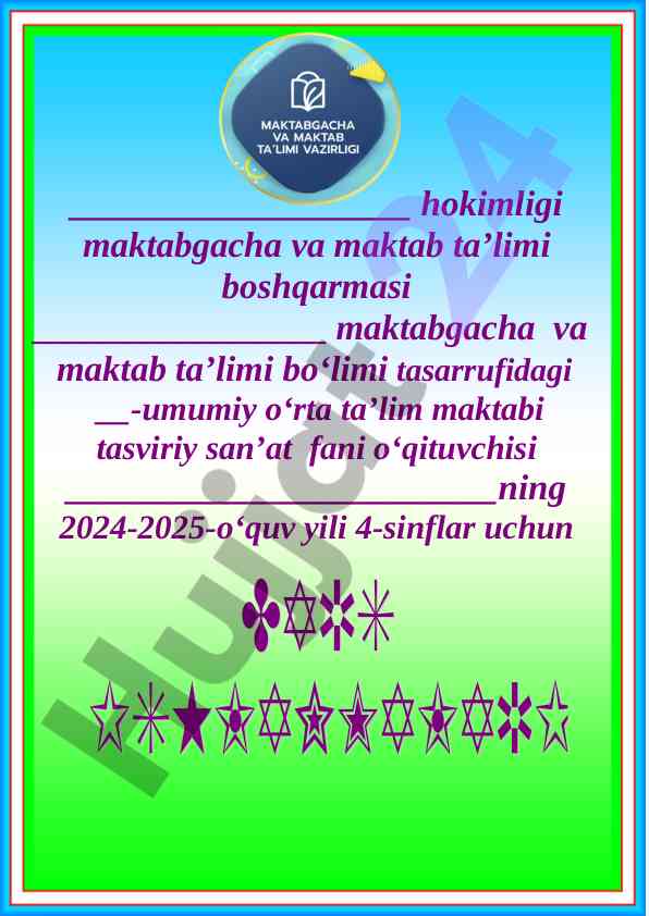 Tasviriy san'at fani dars rejasi 2024-2025 yil