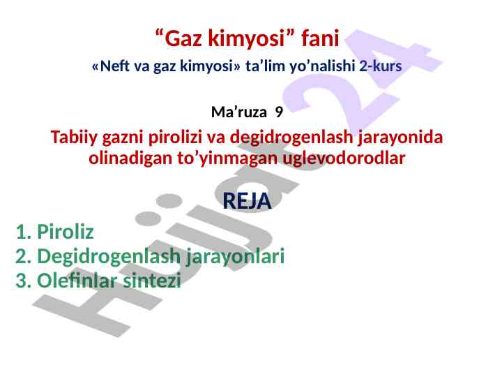 Tabiiy gazni pirolizi va degidrogenlash jarayonlari