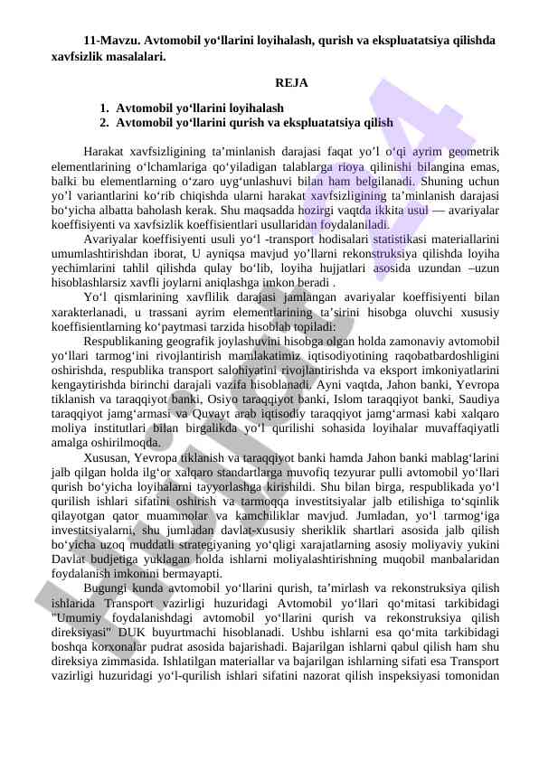 Avtomobil yo'llarini loyihalash va xavfsizlik masalalari