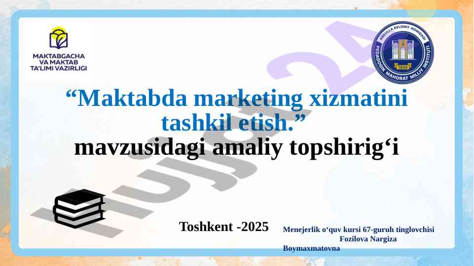 Maktabda marketing xizmatini tashkil etish