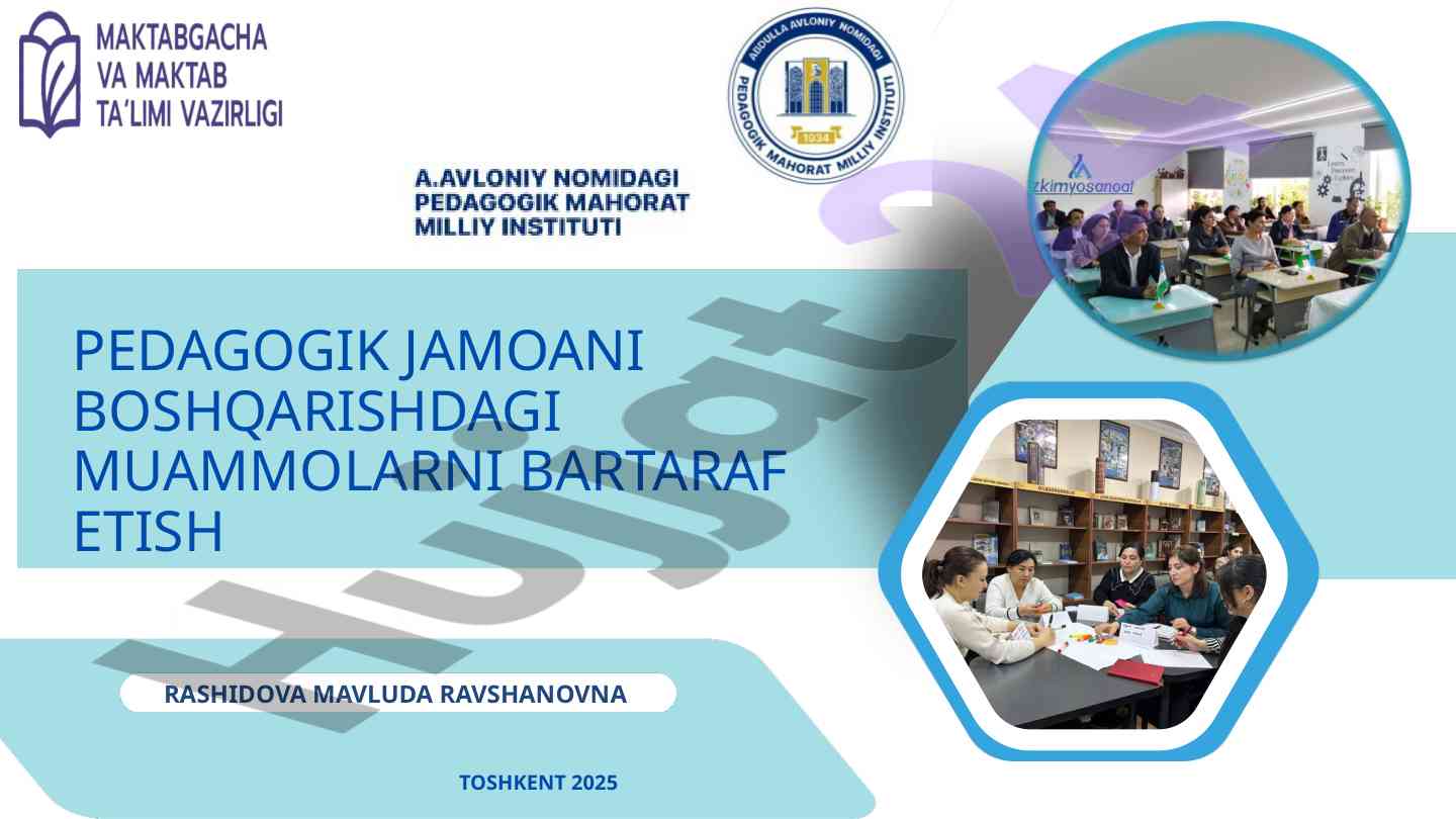 Pedagogik jamoada boshqaruv muammolarini hal etish