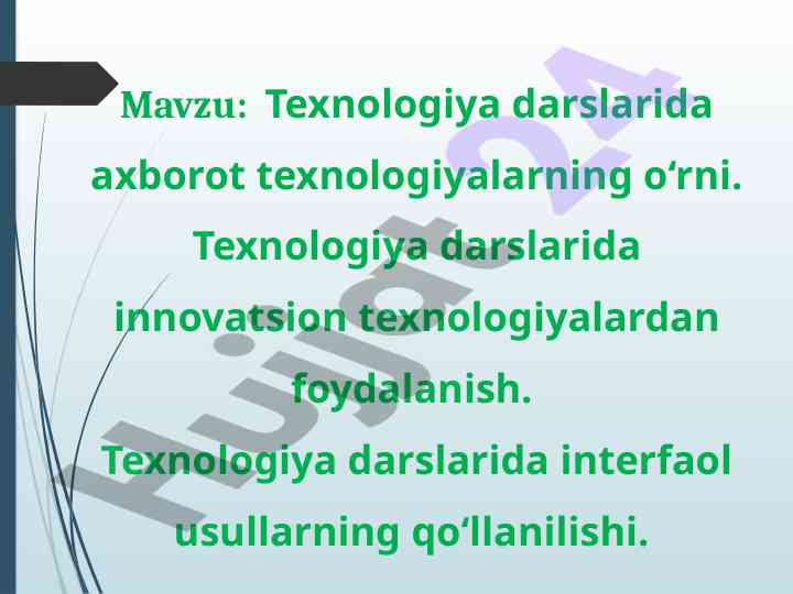 Axborot texnologiyalarining o‘rni texnologiya darslarida
