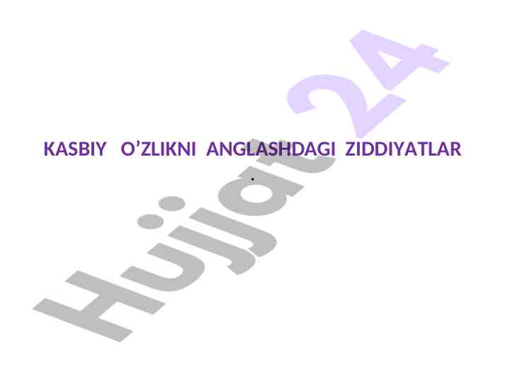 Kasbiy o'zlikni anglashdagi ziddiyatlar tahlili
