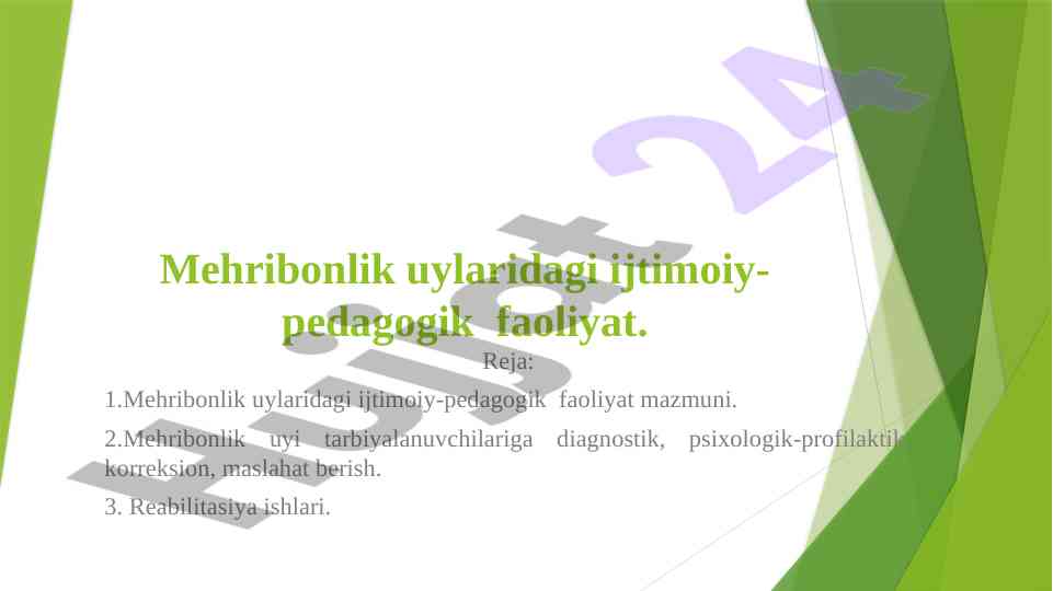 Ijtimoiy-pedagogik faoliyat va mehribonlik uylar
