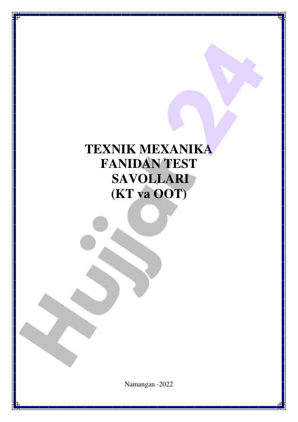 Texnik mexanika fanidan test savollari 2022