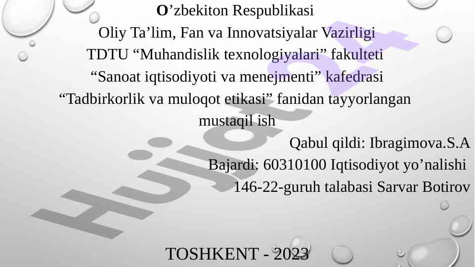 O’zbekistonning iqtisodiy ahvoli va biznes etikasi