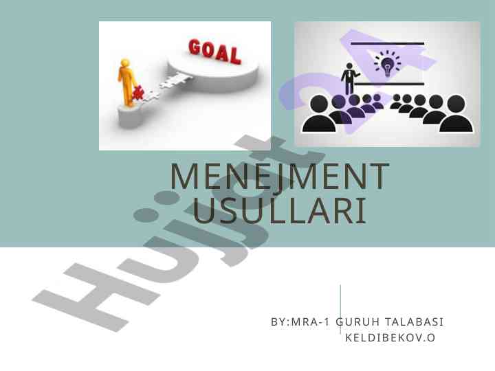 Menejment usullari va ularning muhimligi